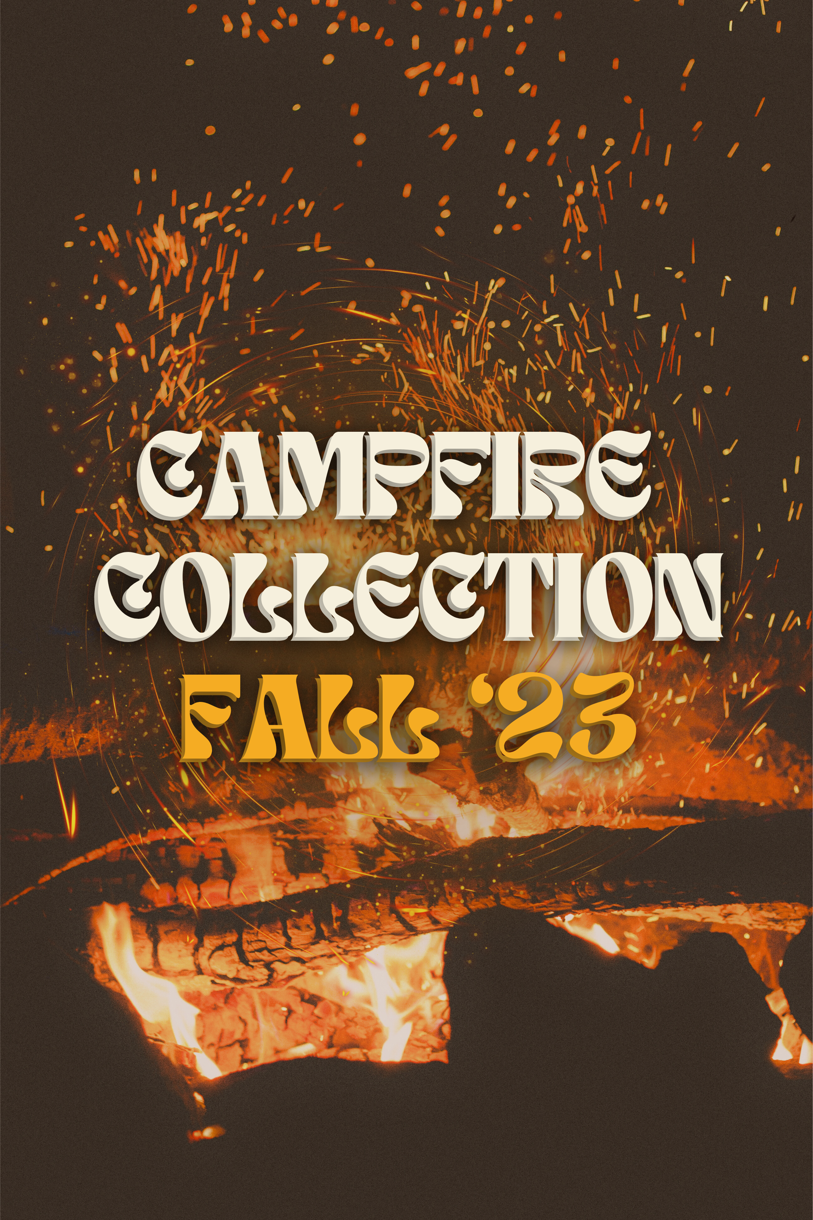 Campfire Collection
